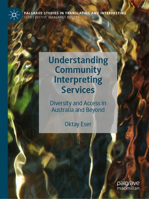 cover image of Understanding Community Interpreting Services